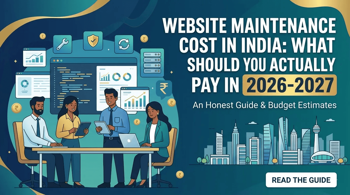 Website Maintenance Cost in India: What You Should Actually Pay in 2026–2027